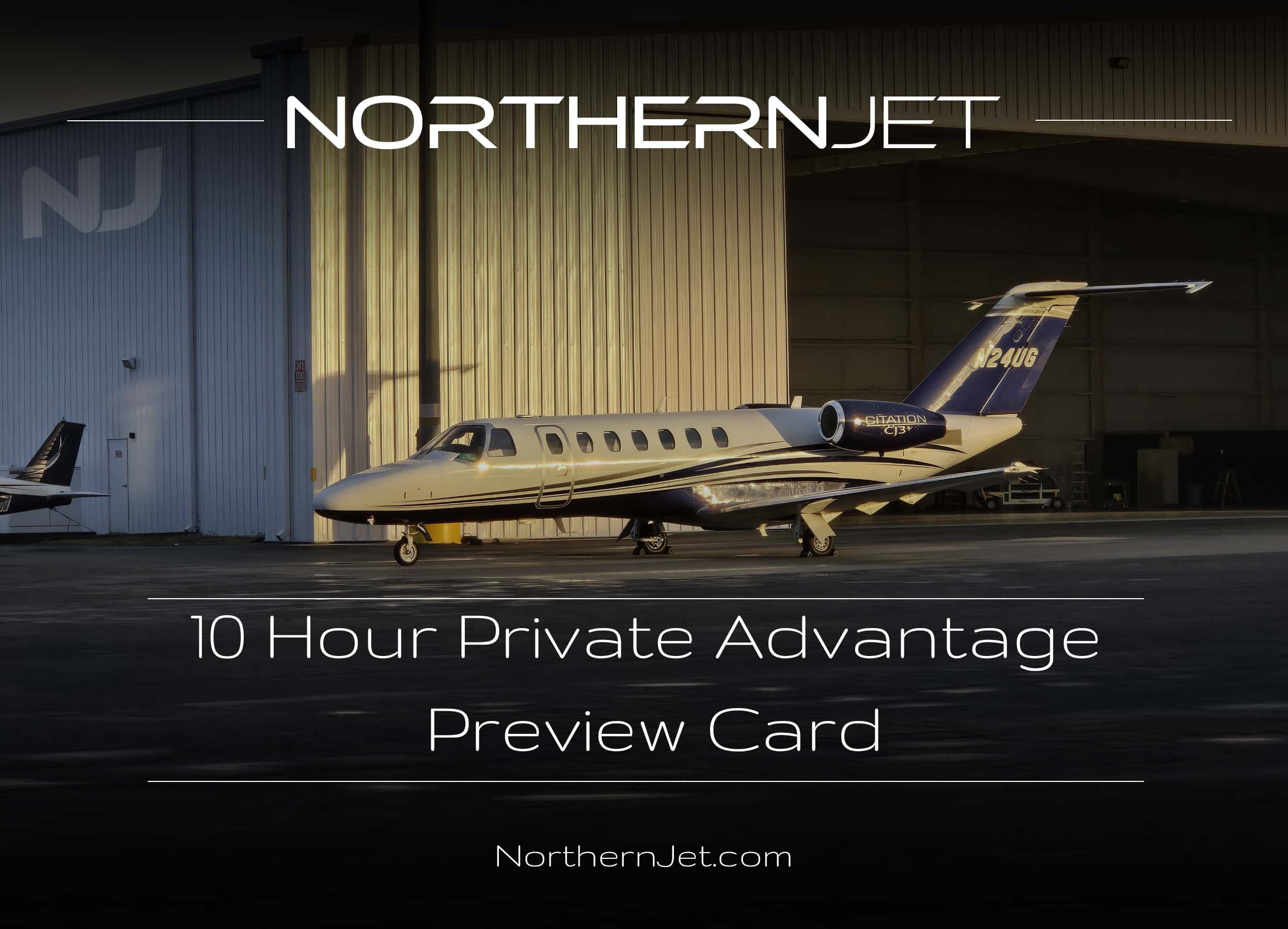 Northern Jet 10-Hour Private Advantage Preview Card